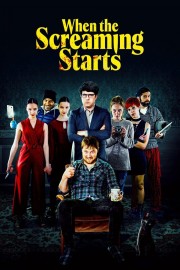 Watch free When the Screaming Starts movies online