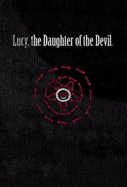 Watch free Lucy, the Daughter of the Devil movies online