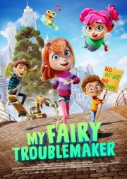 Watch free My Fairy Troublemaker movies online