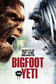 watch Battle of the Beasts: Bigfoot vs. Yeti free online