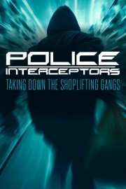 hd-Police Interceptors: Taking Down the Shoplifting Gangs