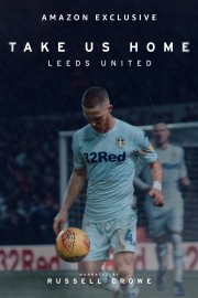 Take Us Home: Leeds United-voll