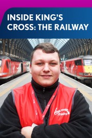 Watch free Inside King's Cross: The Railway movies online