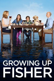 Watch free Growing Up Fisher movies online