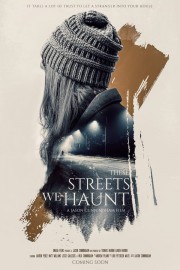 Watch Free These Streets We Haunt Movies Full HD Soaper TV