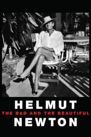 Watch free Helmut Newton: The Bad and the Beautiful movies online