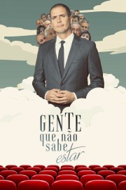 Watch free Gente Que Não Sabe Estar movies online