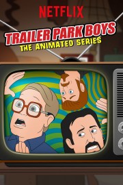 Watch free Trailer Park Boys: The Animated Series movies online