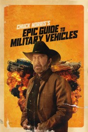 Watch free Chuck Norris's Epic Guide to Military Vehicles movies online