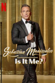 Watch Free Sebastian Maniscalco: Is it Me? Movies Full HD Soaper TV