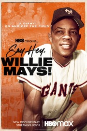 watch Say Hey, Willie Mays! free online