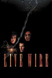 Watch free Live Wire movies online