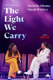 watch The Light We Carry: Michelle Obama and Oprah Winfrey free online