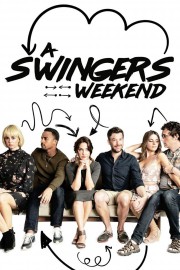 Watch free A Swingers Weekend movies online