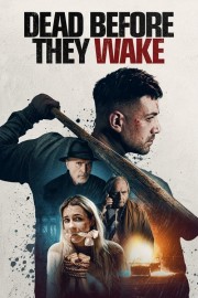 Dead Before They Wake Dead Before They Wake