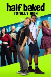 watch Half Baked: Totally High free online