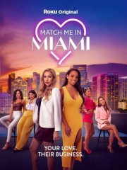 Watch free Match Me in Miami movies online