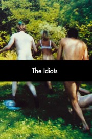 Watch free The Idiots movies online