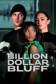 Watch free Billion Dollar Bluff movies online