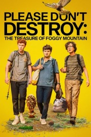 Watch free Please Don't Destroy: The Treasure of Foggy Mountain movies online