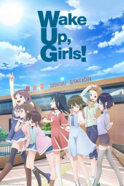 watch Wake Up, Girls! free online