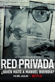 Watch Free Private Network: Who Killed Manuel Buendia Movies Full HD Soaper TV