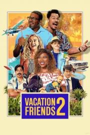 Watch Free Vacation Friends 2 Movies Full HD Soaper TV