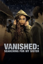 Watch Free Vanished: Searching for My Sister Movies Full HD Soaper TV