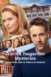 watch Aurora Teagarden Mysteries: Reunited and It Feels So Deadly free online