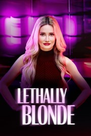 watch Lethally Blonde free online