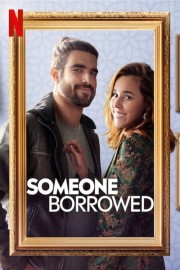 Watch free Someone Borrowed movies online