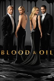 Watch free Blood & Oil movies online