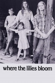 Watch free Where the Lilies Bloom movies online