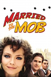 Watch free Married to the Mob movies online