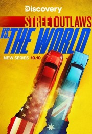 watch Street Outlaws vs the World free online