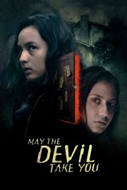 Watch free May the Devil Take You movies online