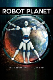 Watch free Robot Planet movies online