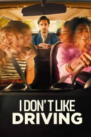 hd-I Don’t Like Driving