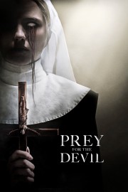 Watch free Prey for the Devil movies online