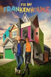 Watch free Fix My Frankenhouse movies online