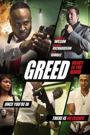 watch Greed: Heavy Is The Hand free online