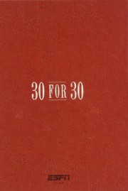 Watch free 30 for 30 movies online