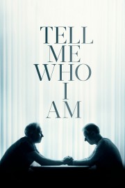 Tell Me Who I Am-voll