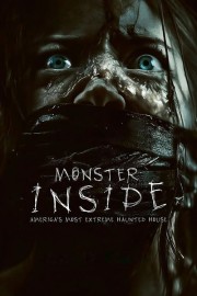 Watch free Monster Inside: America's Most Extreme Haunted House movies online