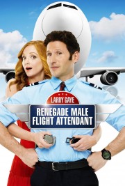 hd-Larry Gaye: Renegade Male Flight Attendant