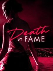 watch Death by Fame free online