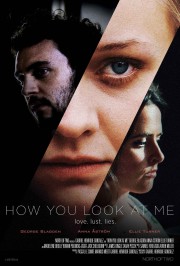 Watch free How You Look at Me movies online