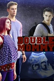 Watch free Double Mommy movies online