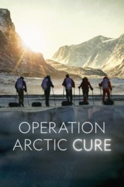 watch Operation Arctic Cure free online