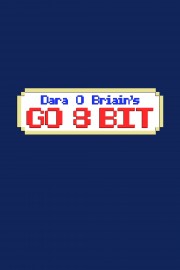 watch Dara O Briain's Go 8 Bit free online